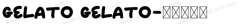gelato Gelato字体转换